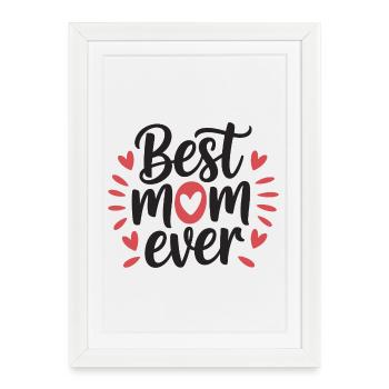 Meilleure maman de tous les temps - Affiche encadrée (27 × 37 cm) - blanc - Devant