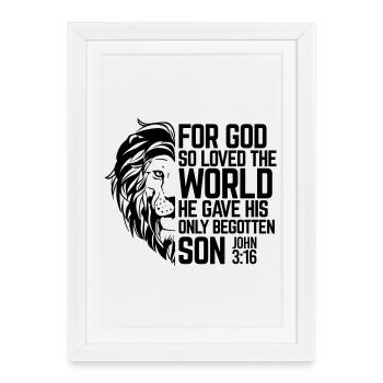 For God So Loved The World – John 3:16 - Framed poster (27 × 37 cm) - white - Front