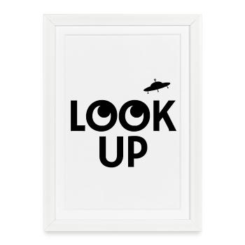 Look Up: The Universe is Waiting - Framed poster (27 × 37 cm) - white - Front