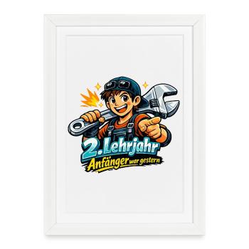 2. Lehrjahr - Anfänger war gestern - Gerahmtes Poster (27 × 37 cm) - Weiß - Vorne