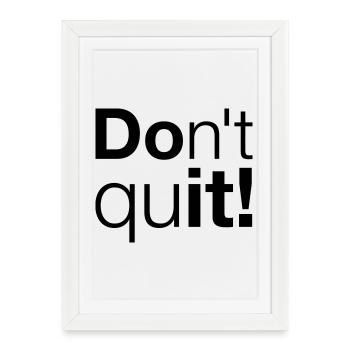 Motivation Don't quit do it - Framed poster (27 × 37 cm) - white - Front