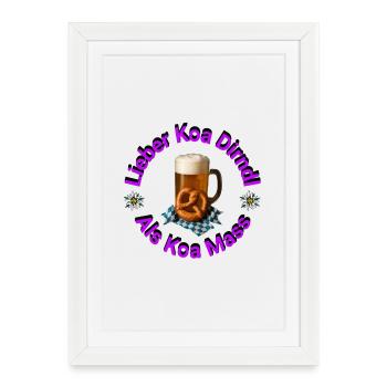 Better Koa Dirndl than Koa Mass - Framed poster (27 × 37 cm) - white - Front