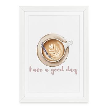 Have a nice day coffee design - Framed poster (27 × 37 cm) - white - Front