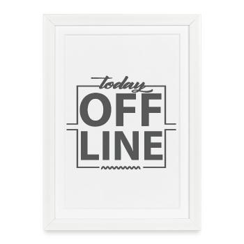 Déclaration de conception hors ligne d’aujourd’hui indiquant le minimum - Affiche encadrée (27 × 37 cm) - blanc - Devant