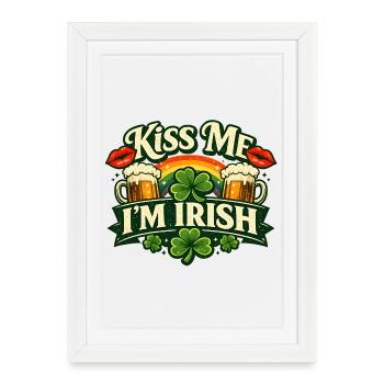 Embrasse-moi, je suis irlandais, St Patrick’s Design - Affiche encadrée (27 × 37 cm) - blanc - Devant