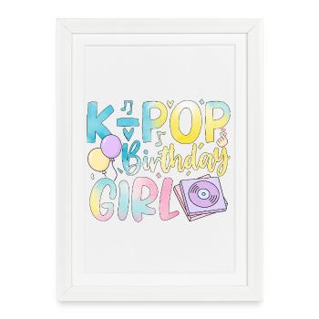 K-Pop Birthday Girl - Framed poster (27 × 37 cm) - white - Front