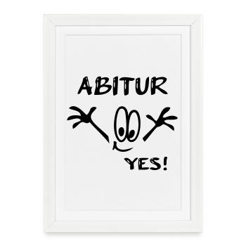 Abitur  Yes - Affiche encadrée (27 × 37 cm) - blanc - Devant
