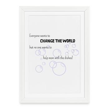 Améliorer le monde commence par maman - Affiche encadrée (27 × 37 cm) - blanc - Devant