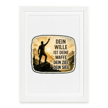 Dein Wille ist deine Waffe - Gerahmtes Poster (27 × 37 cm) - Weiß - Vorne