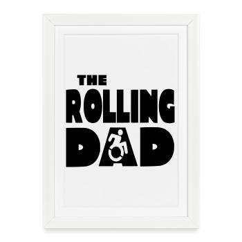 Le papa roulant en fauteuil roulant, papa # - Affiche encadrée (27 × 37 cm) - blanc - Devant