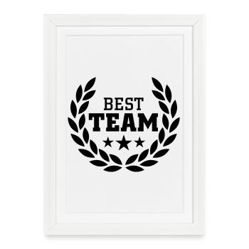 Best Team - Affiche encadrée (27 × 37 cm) - blanc - Devant