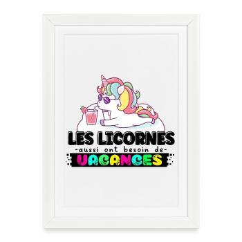 Les Licornes aussi ont besoin de Vacances - Affiche encadrée (27 × 37 cm) - blanc - Devant