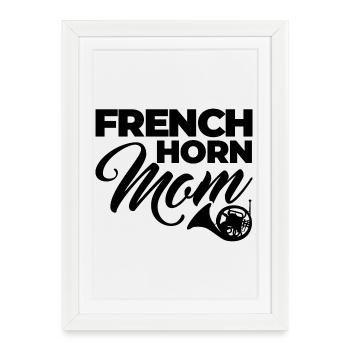 French Horn Mom - Framed poster (27 × 37 cm) - white - Front