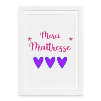 MAÎTRESSE. MERCI. MERCI MAÎTRESSE - Affiche encadrée (27 × 37 cm) - blanc - Devant