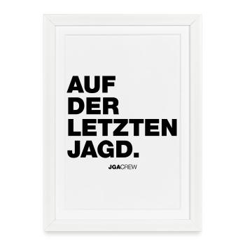À la dernière chasse (enterrement de vie de garçon) - Affiche encadrée (27 × 37 cm) - blanc - Devant