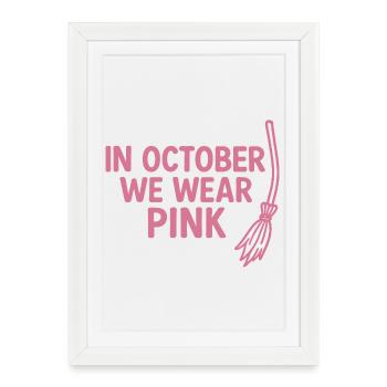 In October We Wear Pink - Framed poster (27 × 37 cm) - white - Front