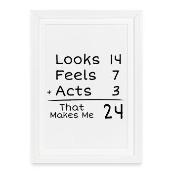 24 Years Humorous Birthday | 24th Anniversair - Framed poster (27 × 37 cm) - white - Front