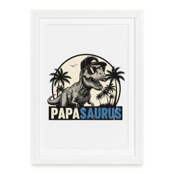 Papasaurus – Cool T-Rex Father Design - Affiche encadrée (27 × 37 cm) - blanc - Devant