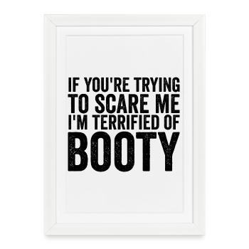 If you're trying to scare me: I've p - Framed poster (27 × 37 cm) - white - Front