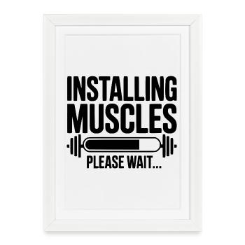 Installing Muscles Please Wait... - Framed poster (27 × 37 cm) - white - Front