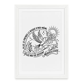 Plus je prends le risque d'être moi même, Plus ma  - Affiche encadrée (27 × 37 cm) - blanc - Devant