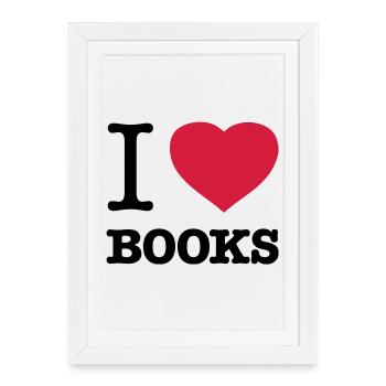 J’AIME LES LIVRES Livres Rat de bibliothèque Rat de bibliothèque Rat de bibliothèque Rat de bibliothèque - Affiche encadrée (27 × 37 cm) - blanc - Devant
