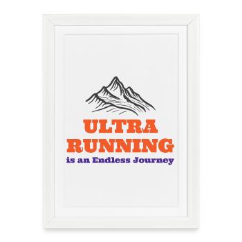 L’ultra course à pied est un voyage sans fin - Affiche encadrée (27 × 37 cm) - blanc - Devant
