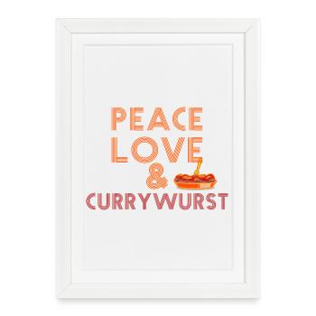 Paix, amour et Currywurst - Affiche encadrée (27 × 37 cm) - blanc - Devant