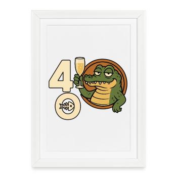 Vive le 40 – Édition Crocodile - Affiche encadrée (27 × 37 cm) - blanc - Devant
