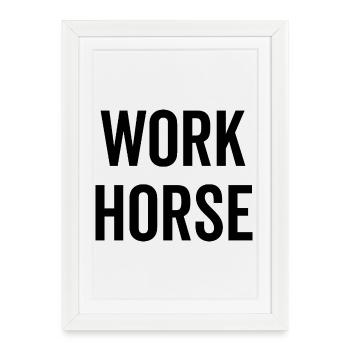 Work Horse - Framed poster (27 × 37 cm) - white - Front