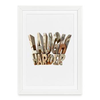 Laugh harder – Monumental stone letters modern - Framed poster (27 × 37 cm) - white - Front
