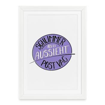 Schlimmer als es aussieht, Post Vac - Gerahmtes Poster (27 × 37 cm) - Weiß - Vorne