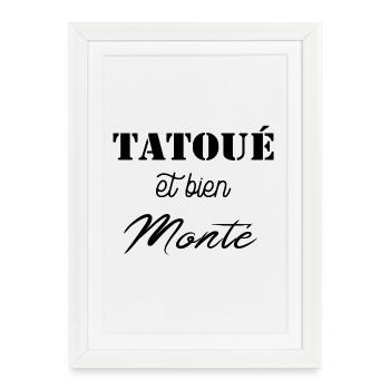 Tatoué et bien monté - Affiche encadrée (27 × 37 cm) - blanc - Devant