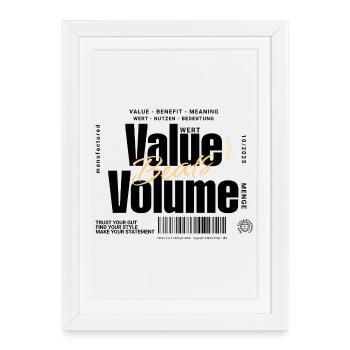Value Beats Volume – Statement Design (Light) - Framed poster (27 × 37 cm) - white - Front