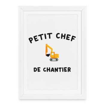 Petit Chef de Chantier Engin de Construction - Affiche encadrée (27 × 37 cm) - blanc - Devant