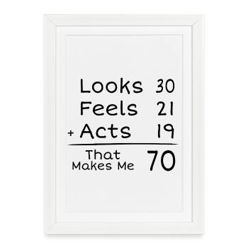 70 Years Humorous Birthday | 70th Anniversair - Framed poster (27 × 37 cm) - white - Front