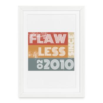 16. Birthday Flawless since 02/2010 - Framed poster (27 × 37 cm) - white - Front
