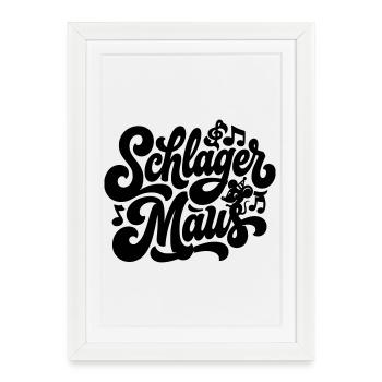 Schlager Maus - Schlagermaus - Schlagermusik - Affiche encadrée (27 × 37 cm) - blanc - Devant