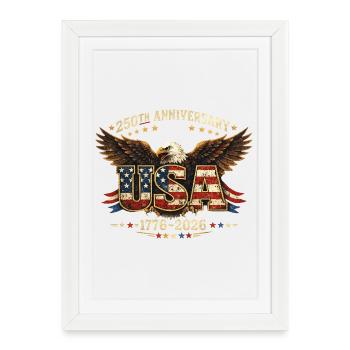 250th Anniversary USA 1776-2026 Eagle 4th of July - Framed poster (27 × 37 cm) - white - Front