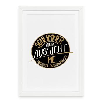 Schlimmer als es aussieht, ME  - Gerahmtes Poster (27 × 37 cm) - Weiß - Vorne