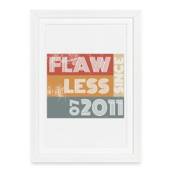 15th Birthday Flawless since 07/2011 - Framed poster (27 × 37 cm) - white - Front