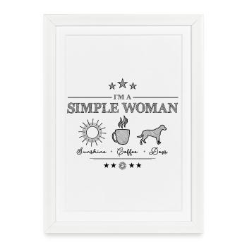 Simple Woman - lustiges Hundeshirt - Gerahmtes Poster (27 × 37 cm) - Weiß - Vorne