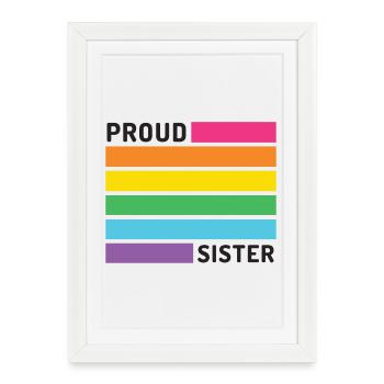 Mois de la fierté LGBT - Proud Sister - Affiche encadrée (27 × 37 cm) - blanc - Devant