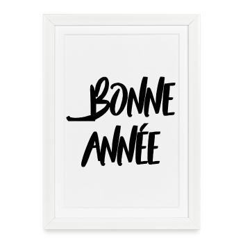 BONNE ANNEE. NOËL. ANNEE. ANNIVERSAIRE. RETRAITE. - Affiche encadrée (27 × 37 cm) - blanc - Devant