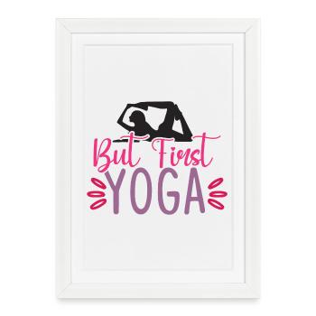 But First Yoga - Framed poster (27 × 37 cm) - white - Front
