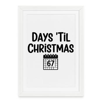 Jours jusqu’à Noël 67 - Affiche encadrée (27 × 37 cm) - blanc - Devant