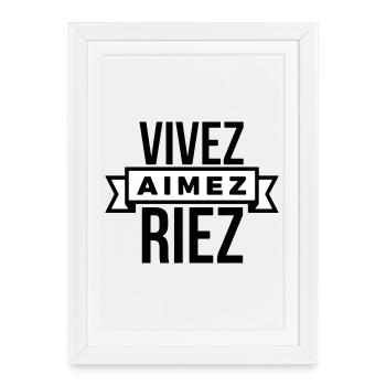 Vivez Aimez Riez  slogan positif - personnalisable - Affiche encadrée (27 × 37 cm) - blanc - Devant