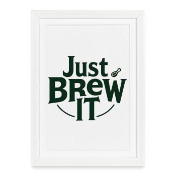 Just Brew It Logo Tee - Framed poster (27 × 37 cm) - white - Front