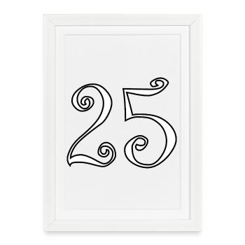 25. 25 YEARS. 25th ANNIVERSARY. 25 YEARS ANNIVERSARY. - Framed poster (27 × 37 cm) - white - Front