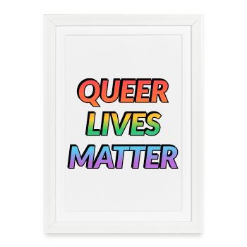 Queer Lives Matter Rainbow - Framed poster (27 × 37 cm) - white - Front
